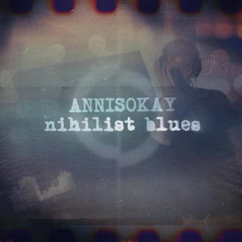 Annisokay : Nihilist Blues